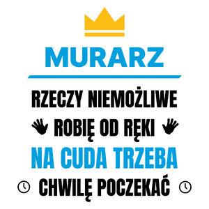 Murarz Rzeczy Niemożliwe Robię Od Ręki - Kubek Biały