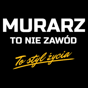 Murarz To Nie Zawód - To Styl Życia - Torba Na Zakupy Czarna