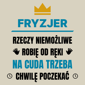 Fryzjer Rzeczy Niemożliwe Robię Od Ręki - Torba Na Zakupy Natural