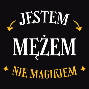 Jestem Mężem Nie Magikiem - Męska Koszulka Czarna