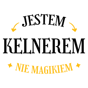 Jestem Kelnerem Nie Magikiem - Kubek Biały