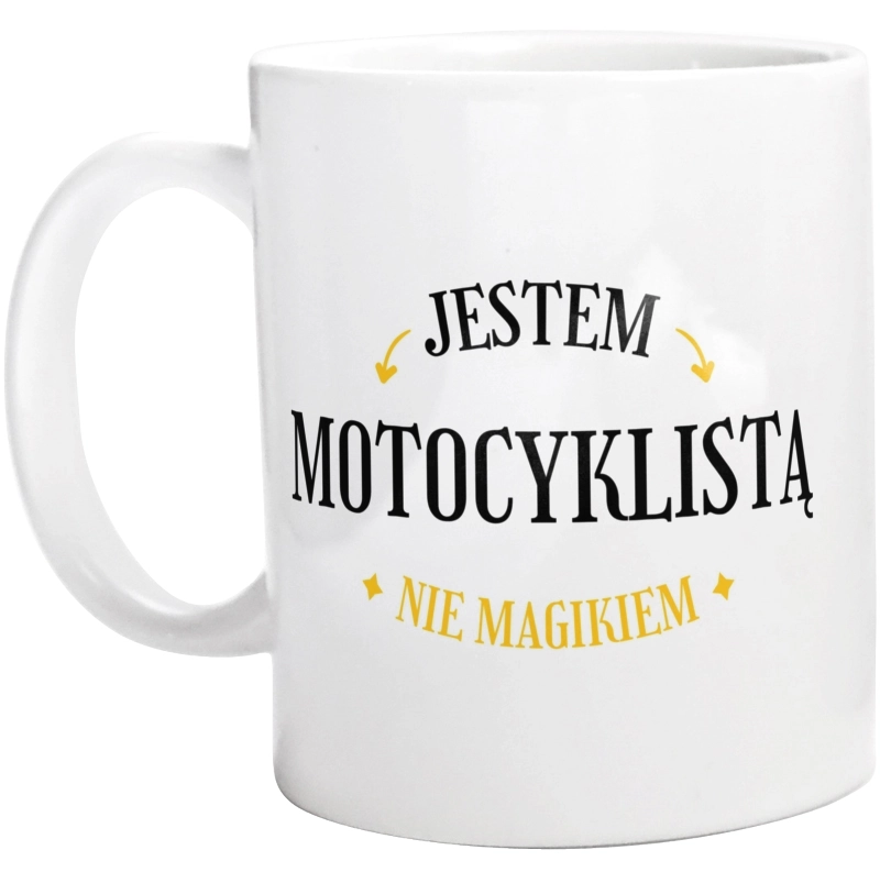 Jestem Motocyklistą Nie Magikiem - Kubek Biały