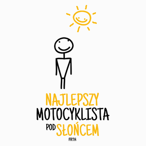 Najlepszy Motocyklista Pod Słońcem - Poduszka Biała