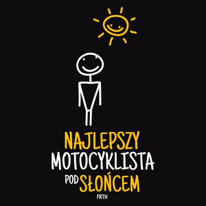 Najlepszy Motocyklista Pod Słońcem - Męska Bluza Czarna