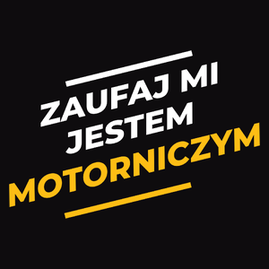 Zaufaj Mi Jestem Motorniczym - Męska Bluza z kapturem Czarna