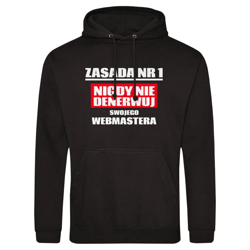 Zasada Nr 1 - Nigdy Nie Denerwuj Swojego Webmastera - Męska Bluza z kapturem Czarna