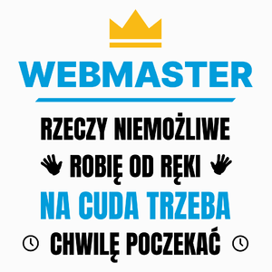 Webmaster Rzeczy Niemożliwe Robię Od Ręki - Poduszka Biała