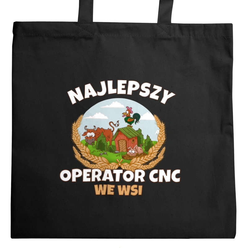 Najlepszy Operator Cnc We Wsi - Torba Na Zakupy Czarna