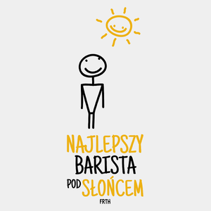 Najlepszy Barista Pod Słońcem - Męska Koszulka Biała