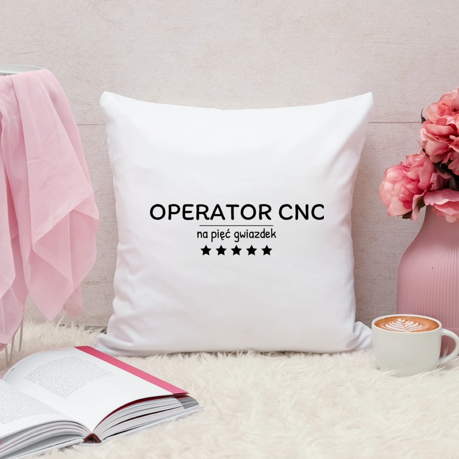 Operator Cnc Na 5 Gwiazdek - Poduszka Biała