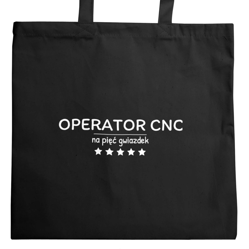 Operator Cnc Na 5 Gwiazdek - Torba Na Zakupy Czarna