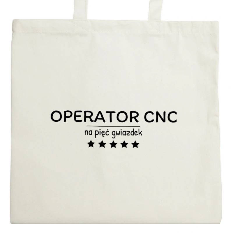 Operator Cnc Na 5 Gwiazdek - Torba Na Zakupy Natural