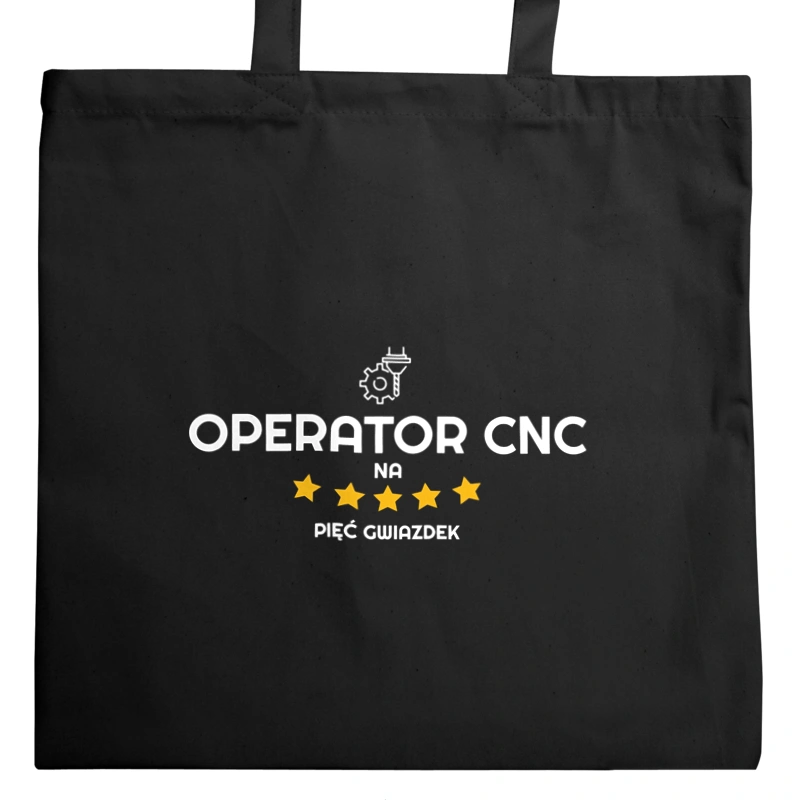 Operator Cnc Na 5 Gwiazdek - Torba Na Zakupy Czarna