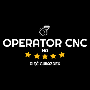 Operator Cnc Na 5 Gwiazdek - Torba Na Zakupy Czarna