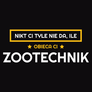 Nikt Ci Tyle Nie Da Ile Obieca Ci zootechnik - Męska Bluza z kapturem Czarna