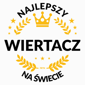 Najlepszy Wiertacz Na Świecie - Poduszka Biała