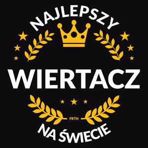 Najlepszy Wiertacz Na Świecie - Męska Bluza z kapturem Czarna