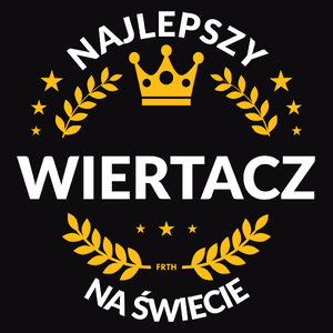 Najlepszy Wiertacz Na Świecie - Męska Bluza Czarna