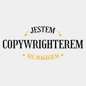 Jestem Copywrighterem Nie Magikiem - Męska Koszulka Biała