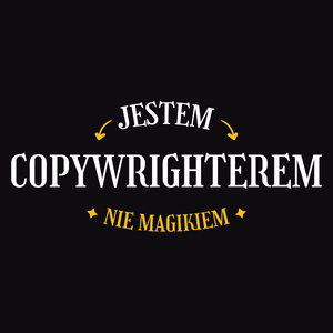 Jestem Copywrighterem Nie Magikiem - Męska Bluza z kapturem Czarna