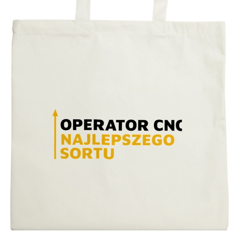 Operator Cnc Najlepszego Sortu - Torba Na Zakupy Natural