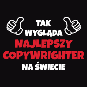 Tak Wygląda Najlepszy Copywrighter Na Świecie - Męska Bluza z kapturem Czarna