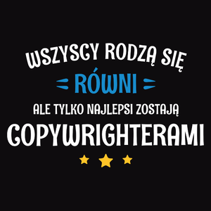 Tylko Najlepsi Zostają Copywrighterami - Męska Bluza z kapturem Czarna