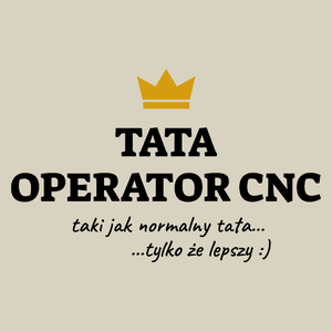 Tata Operator Cnc Lepszy - Torba Na Zakupy Natural