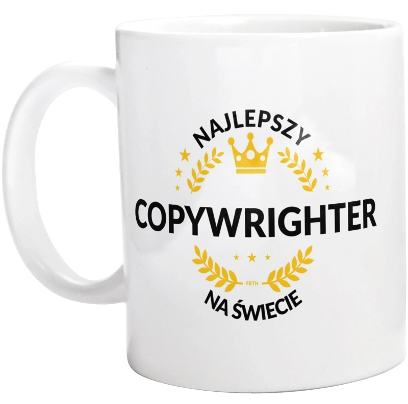 Najlepszy Copywrighter Na Świecie - Kubek Biały