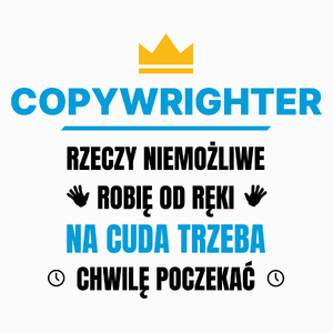 Copywrighter Rzeczy Niemożliwe Robię Od Ręki - Poduszka Biała