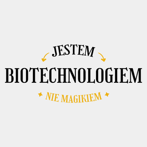 Jestem Biotechnologiem Nie Magikiem - Męska Koszulka Biała