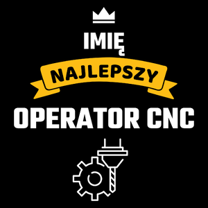 Najlepszy Operator Cnc - Twoje Imię - Torba Na Zakupy Czarna