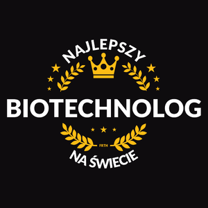 Najlepszy Biotechnolog Na Świecie - Męska Bluza z kapturem Czarna