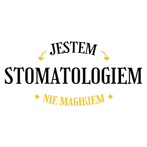 Jestem Stomatologiem Nie Magikiem - Kubek Biały