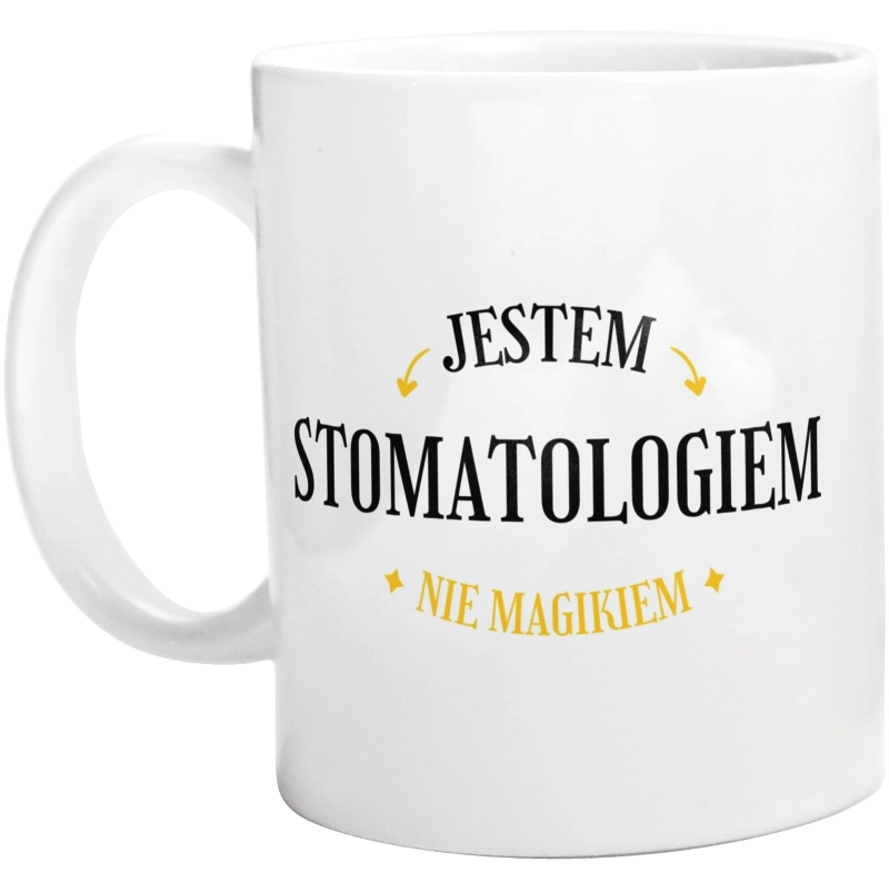 Jestem Stomatologiem Nie Magikiem - Kubek Biały