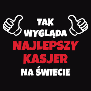 Tak Wygląda Najlepszy Kasjer Na Świecie - Męska Bluza z kapturem Czarna