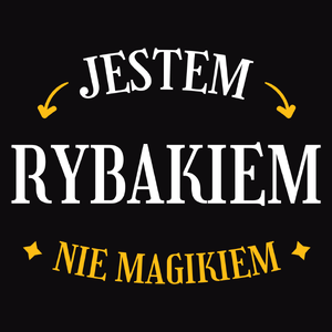 Jestem Rybakiem Nie Magikiem - Męska Koszulka Czarna