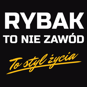 Rybak To Nie Zawód - To Styl Życia - Męska Bluza Czarna