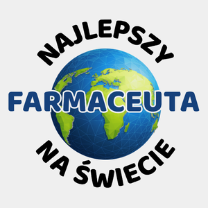 Najlepszy Farmaceuta Na Świecie - Męska Koszulka Biała