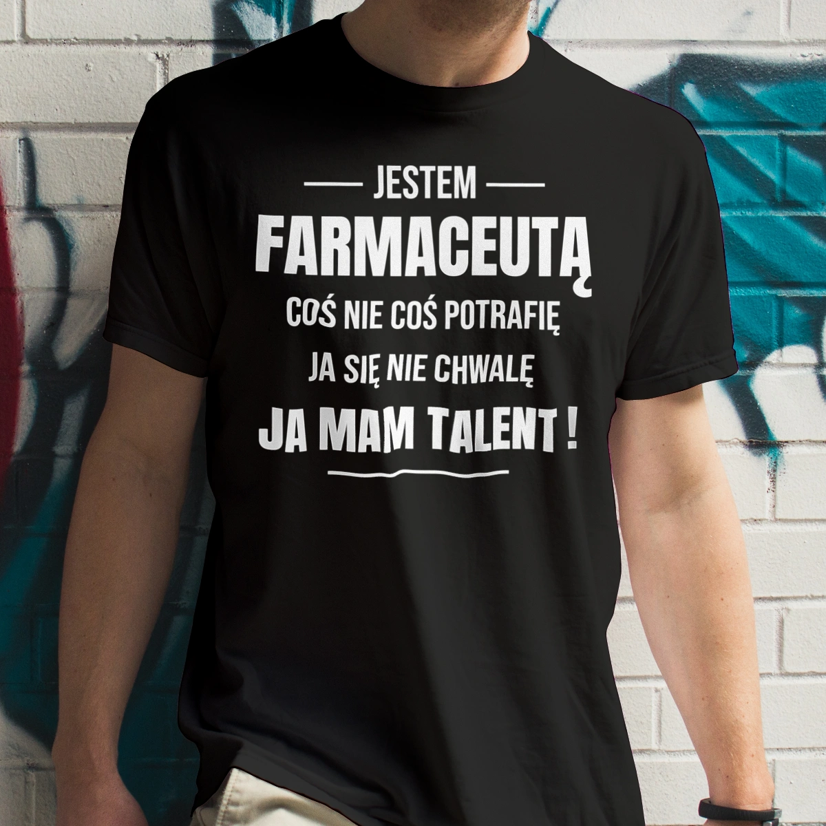 Coś Nie Coś Potrafię Mam Talent Farmaceuta - Męska Koszulka Czarna