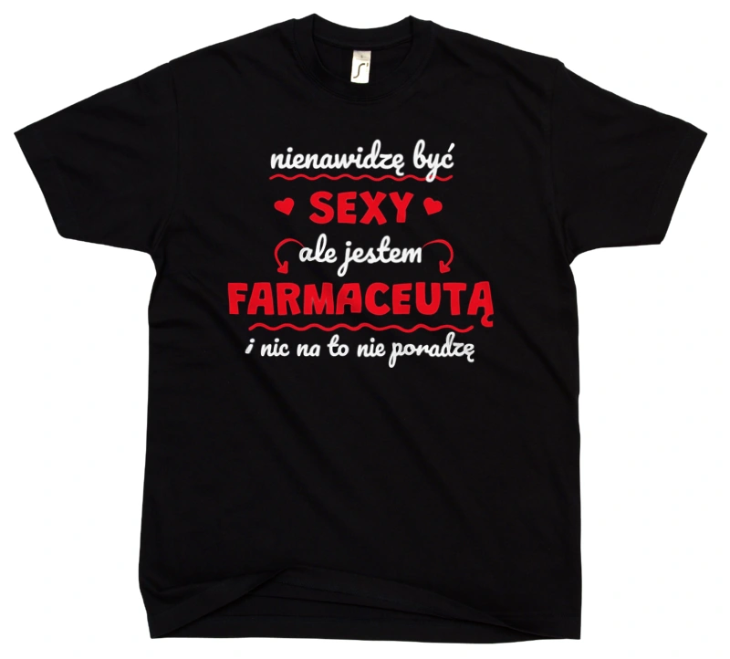 Sexy Farmaceuta - Męska Koszulka Czarna