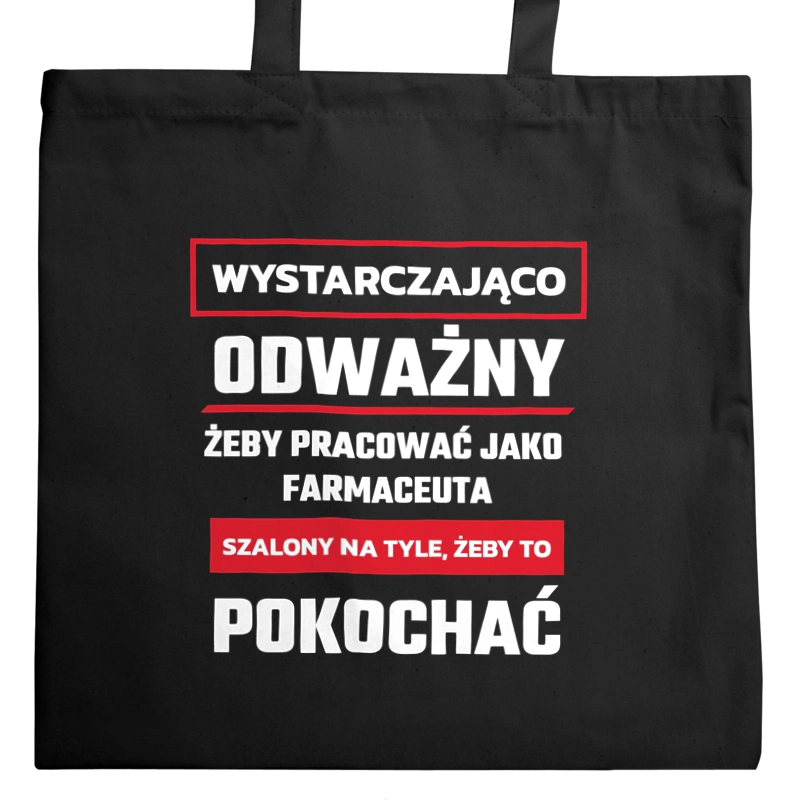 Odważny Szalony Farmaceuta - Torba Na Zakupy Czarna