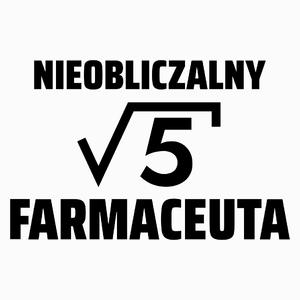 Nieobliczalny Farmaceuta - Poduszka Biała