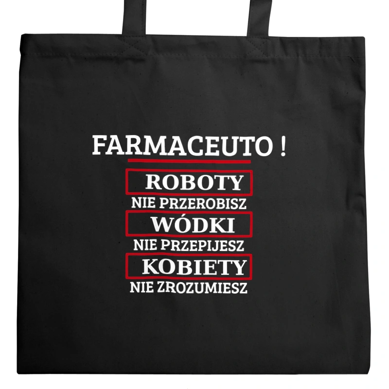 Farmaceuto! Roboty Nie Przerobisz! - Torba Na Zakupy Czarna