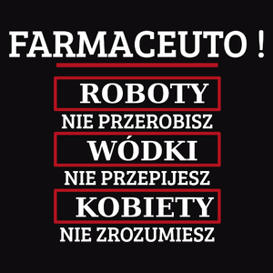 Farmaceuto! Roboty Nie Przerobisz! - Męska Bluza z kapturem Czarna