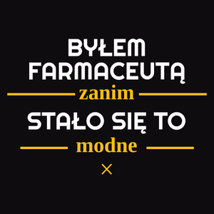 Byłem Farmaceutą Zanim Stało Się To Modne - Męska Koszulka Czarna