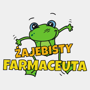 Żajebisty Farmaceuta - Męska Koszulka Biała