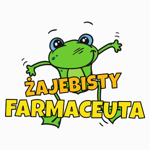 Żajebisty Farmaceuta - Poduszka Biała