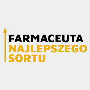 Farmaceuta Najlepszego Sortu - Męska Koszulka Biała