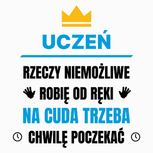 Uczeń Rzeczy Niemożliwe Robię Od Ręki - Poduszka Biała